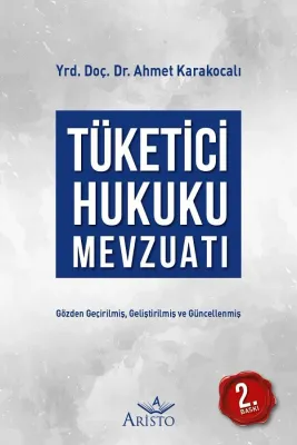 Güncel Tüketici Hukuku Mevzuatı