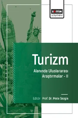 Turizm Alanında Uluslararası Araştırmalar –II