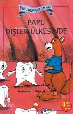 Papu'nun Maceraları Papu Dişler Ülkesinde
