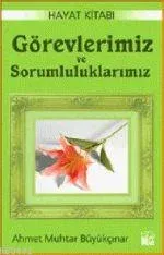 Görevlerimiz ve Sorumluluklarımız