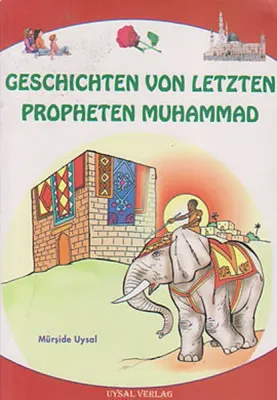 Geschıchten Von Letzten Propheten Muhammad