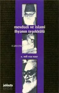 Mevdudi ve İslâmi İhyanın Teşekkülü