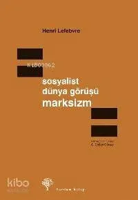 Sosyalist Dünya Görüşü: Marksizm