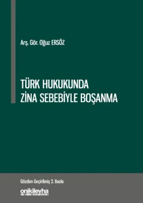 Türk Hukukunda Zina Sebebiyle Boşanma