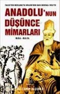 anadolunun Düşünce Mimarları