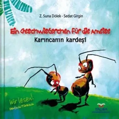 Ein Geschwisterchen für die Ameise - Karıncanın Kardeşi