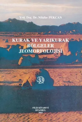 Kurak ve Yarıkurak Bölgeler Jeomorfolojisi
