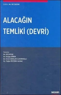 Alacağın Temliki (Devri)