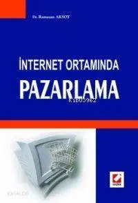 İnternet Ortamında Pazarlama