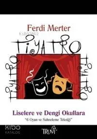 Tiyatro - Liselere ve Dengi Okullara