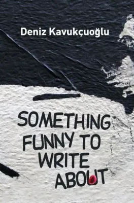 Something Funny to Write About