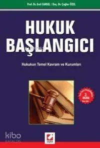 Hukuk Başlangıcı, Hukukun Temel Kavram ve Kurumları