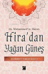 Hira'dan Yağan Güneş