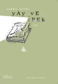 Yay ve İpek