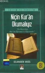 Niçin Kur'an Okumalıyız