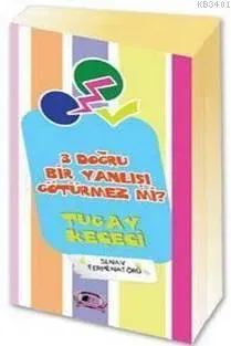 3 Doğru Bir Yanlışı Götürmez Mi'