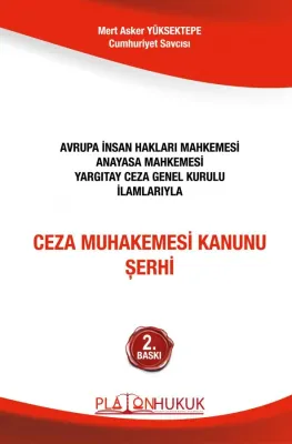 Ceza Muhakemesi Kanunu Şerhi 2.BASKI Mert Asker YÜKSEKTEPE