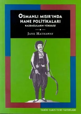 Osmanlı Mısır'ında Hane Politikalar