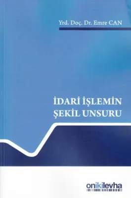 İdari İşlemin Şekil Unsuru