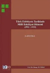 Türk Edebiyat Tarihinde Milli Edebiyat Dönemi
