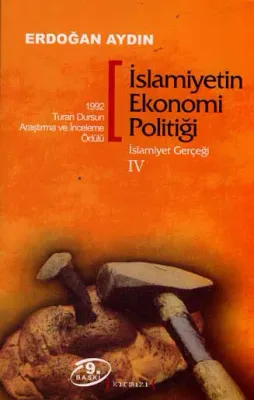 İslamiyetin Ekonomi Politiği : İslamiyet Gerçeği 4