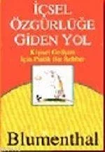 İçsel Özgürlüğe Giden Yol