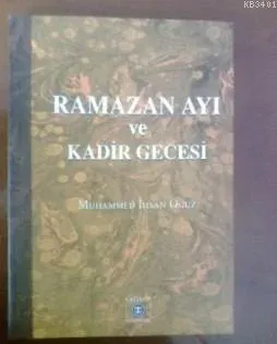 Ramazan Ayı ve Kadir Gecesi