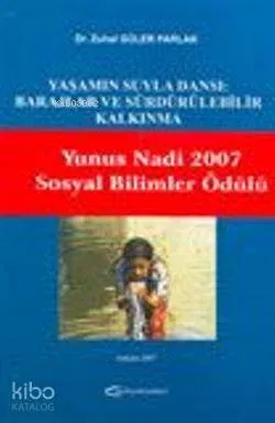 Yaşamın Suyla Dansı: Barajlar ve Sürdürülebilir Kalkınma
