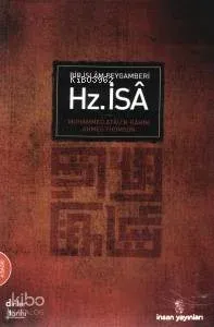 Bir İslâm Peygamberi Hz. İsa Muhammed Ataurrahim