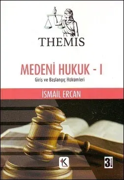Themis Medeni Hukuk (Birinci Cilt)