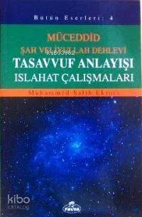 Tasavvuf Anlayışı Islahat Çalışmaları