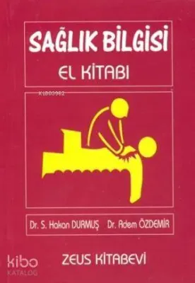 Sağlık Bilgisi El Kitabı