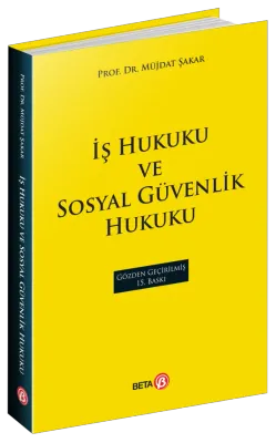 İş Hukuku ve Sosyal Güvenlik Hukuku