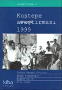 Kuştepe Araştırması 1999