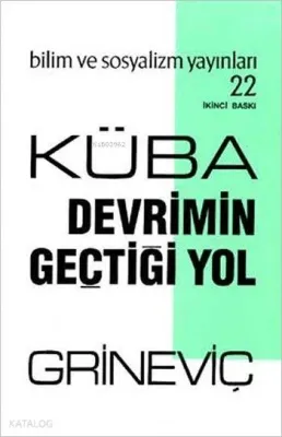 Küba: Devrimin Geçtiği Yol