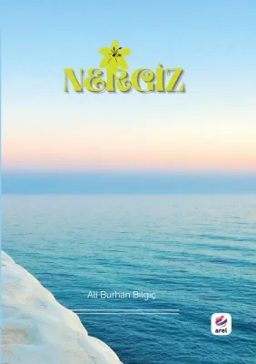 NERGİZ Ali Burhan Bilgiç NERGİZ Ali Burhan Bilgiç