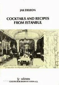 Coctails And Recipes From Istanbul