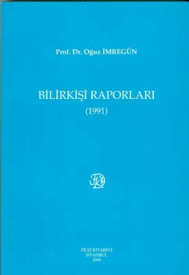 Bilirkişi Raporları 1991
