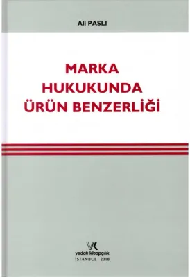 Marka Hukukunda Ürün Benzerliği