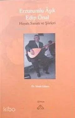 Erzurumlu Aşık Edip Önal
