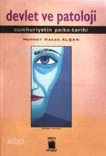 Devlet ve Patoloji -cumhuryet Psiko-tarihi-