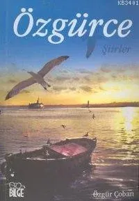 Özgürce Şiirler