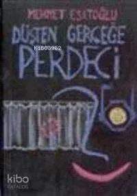 Düşten Gerçeğe Perdeci