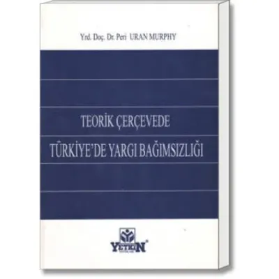 Türkiye'de Yargı Bağımsızlığı