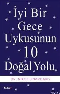 İyi Bir Gece Uykusunun 10 Doğal Yolu