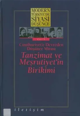 Tanzimat ve Meşrutiyet'in Birikimi (Ciltli)
