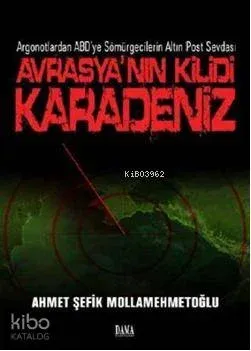Avrasya'nın Kilidi Karadeniz