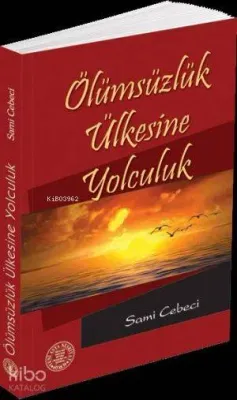 Ölümsüzlük Ülkesine Yolculuk