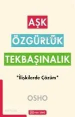 Aşk Özgürlük Tekbaşınalık