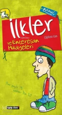 Enteresan İlkler ve Tuhaf Hikayeleri